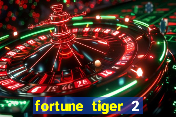 fortune tiger 2 revenge plataforma